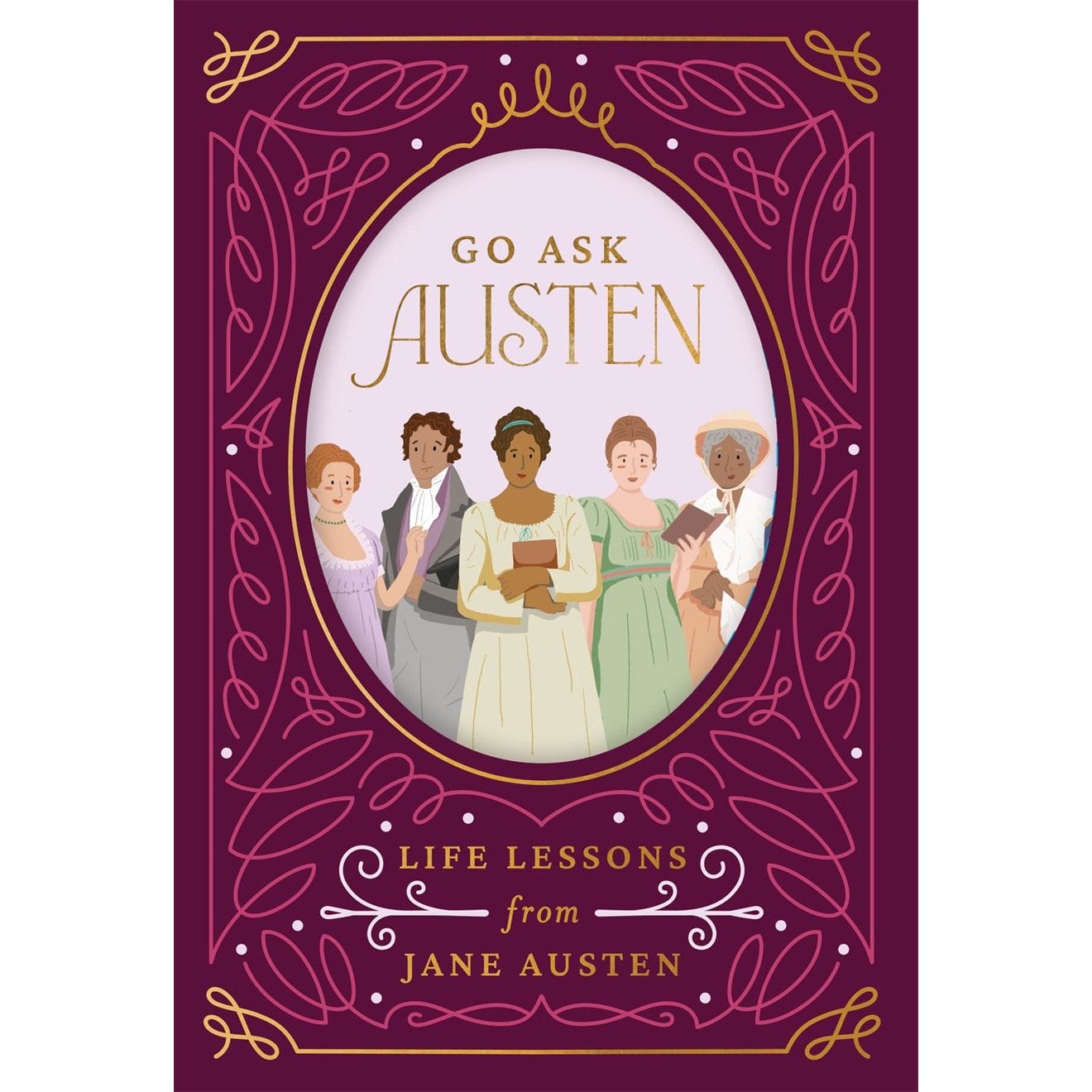 Go Ask Austen | Life Lessons from Jane Austen BookGeek