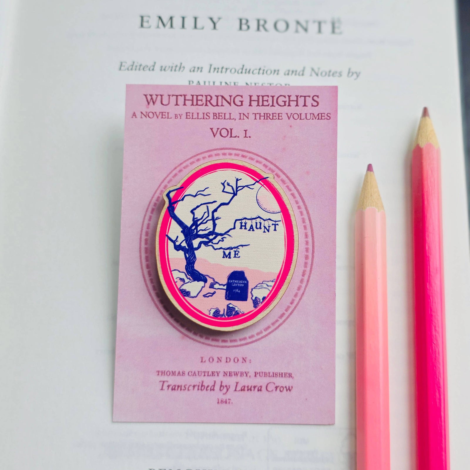 Wuthering Heights 'Haunt Me' Wooden Pin Badge BookGeek