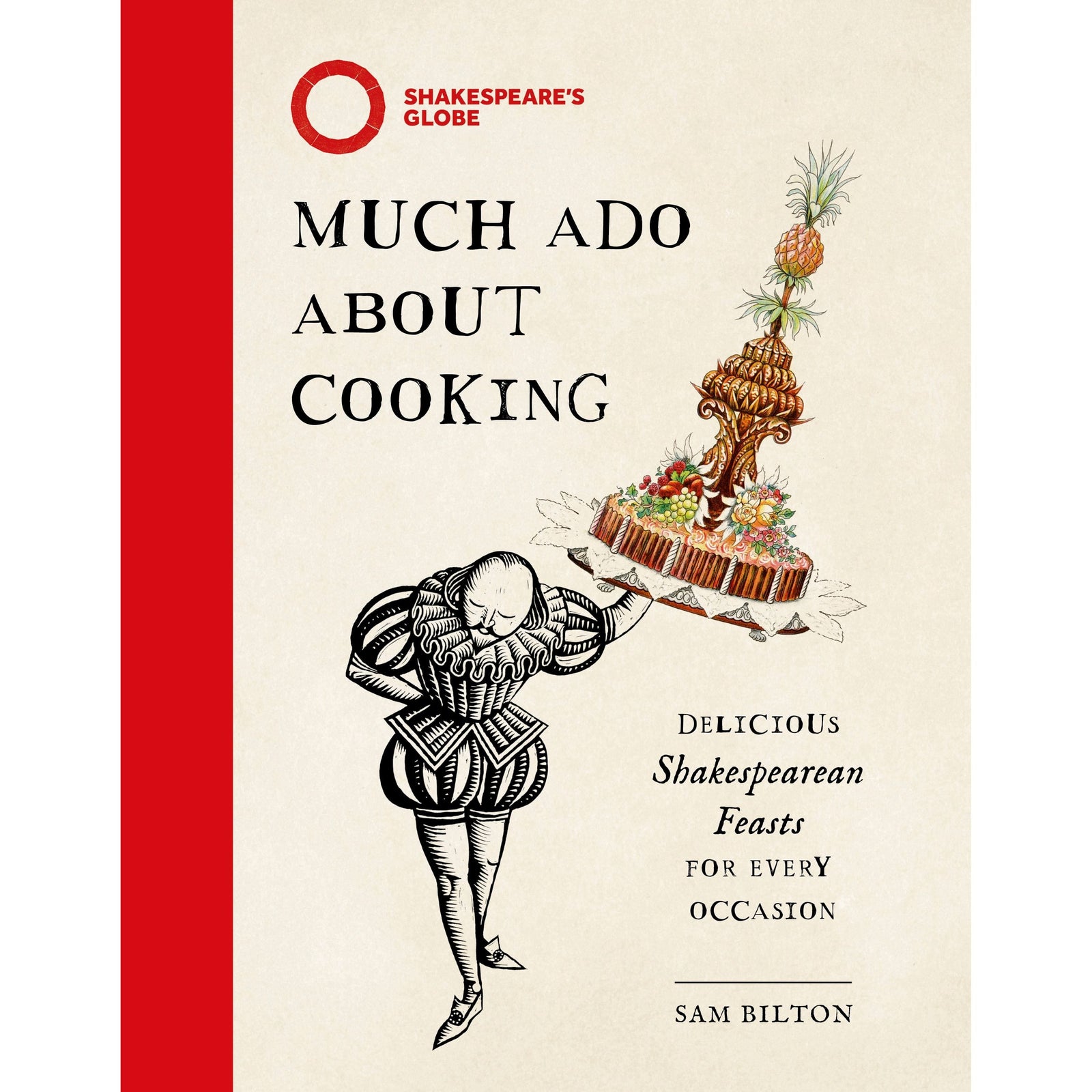 Much Ado About Cooking: Delicious Shakespearean Feasts for Every Occasion  BookGeek