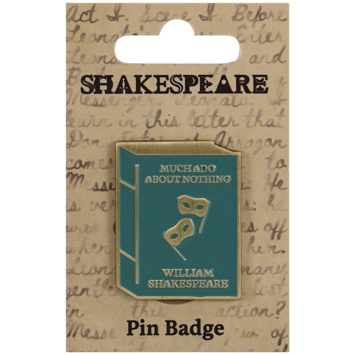 Pin Badge - Shakespeare (Much Ado About Nothing) BookGeek