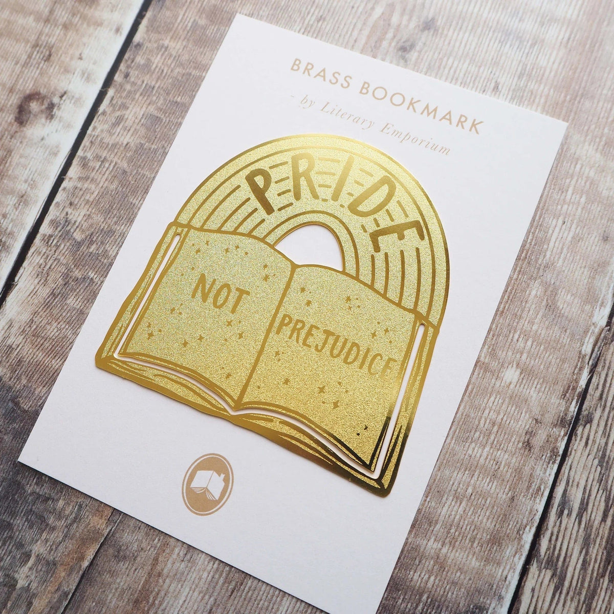 Pride Not Prejudice Brass Bookmark BookGeek