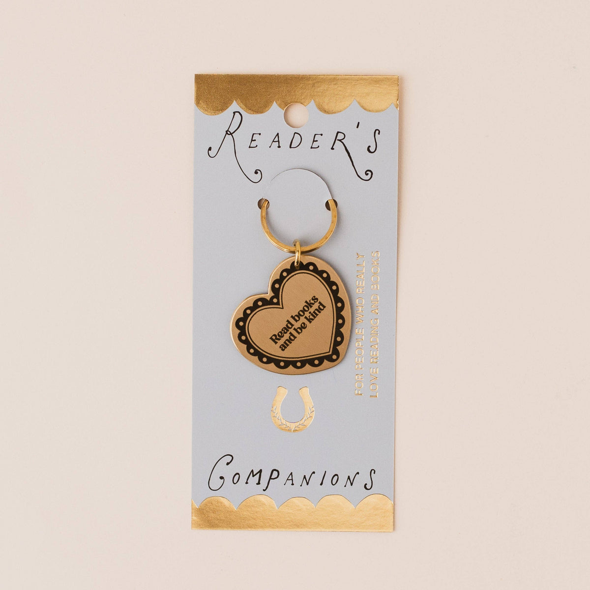 READ BOOKS AND BE KIND Reader's Companions Solid Brass Book Lover Keyring BookGeek
