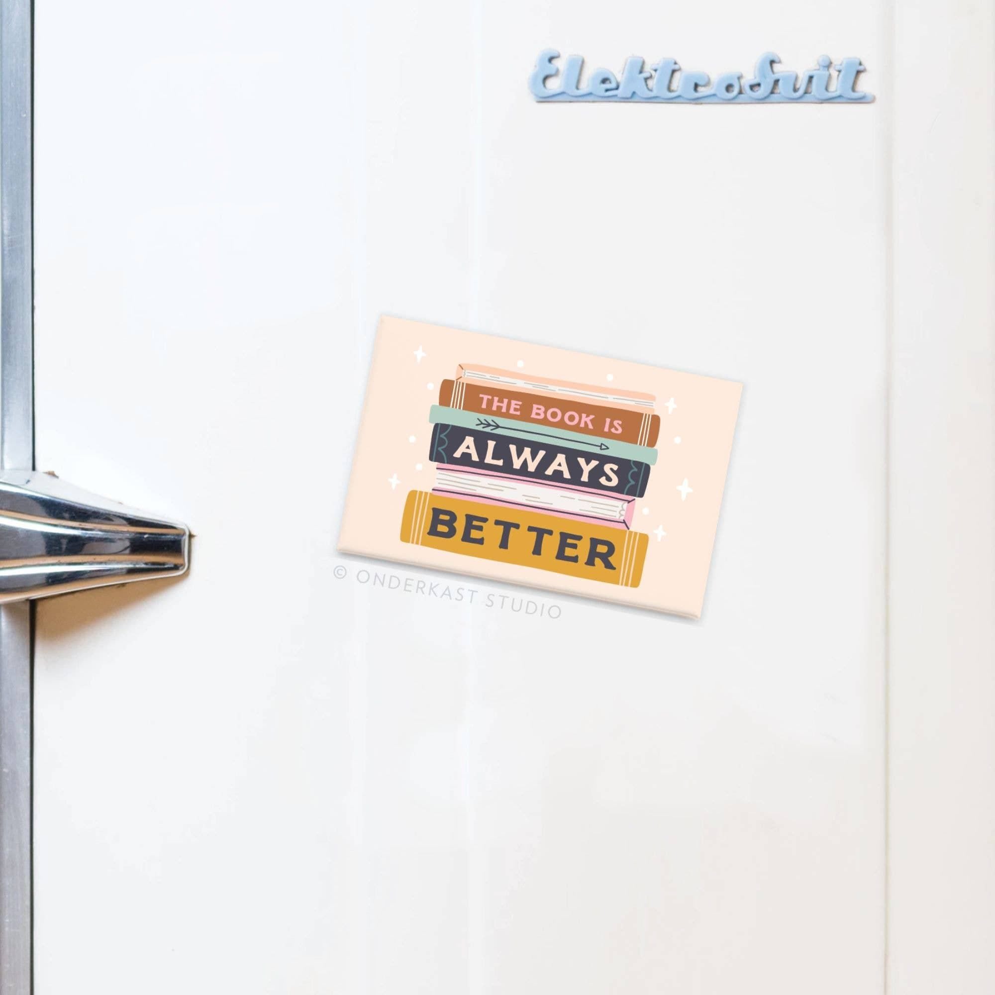 The Book Is Always Better Rectangle Magnet BookGeek