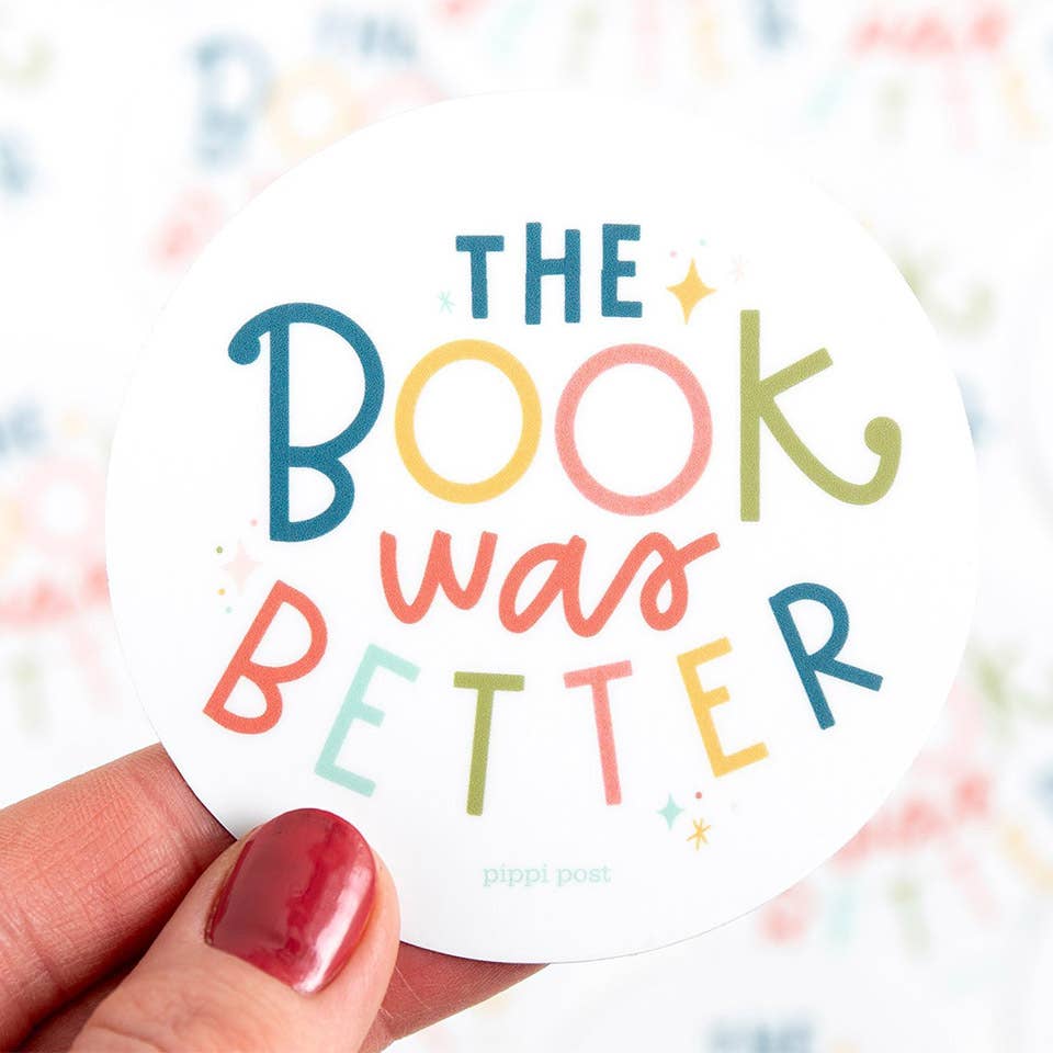 The Book Was Better Decal Sticker BookGeek