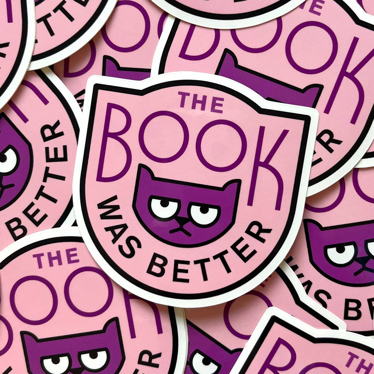 The Book Was Better Vinyl Sticker BookGeek