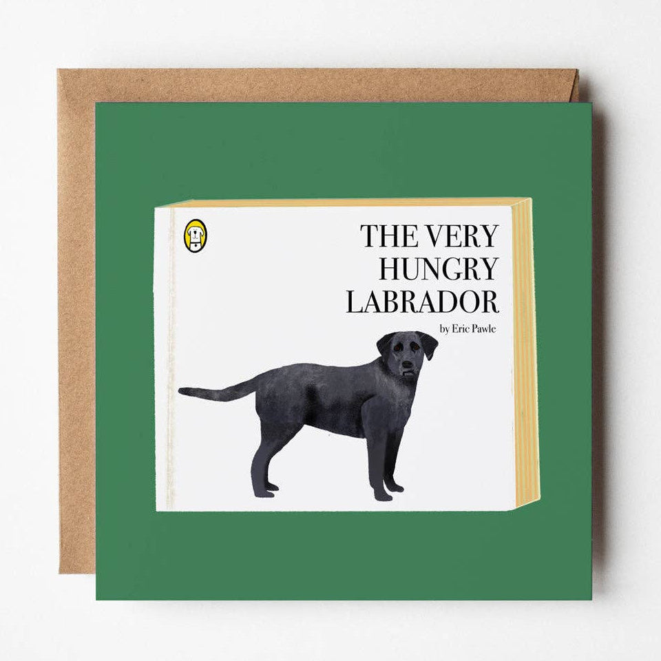 The Very Hungry Labrador - blank greetings card BookGeek