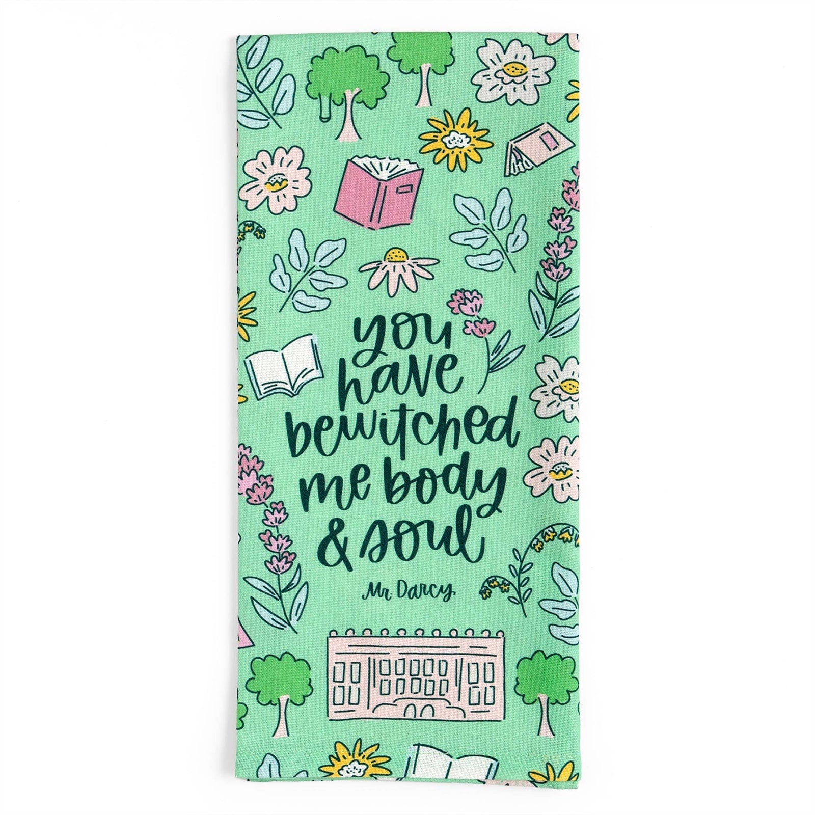 You Have Bewitched Me - Pemberley Tea Towel BookGeek