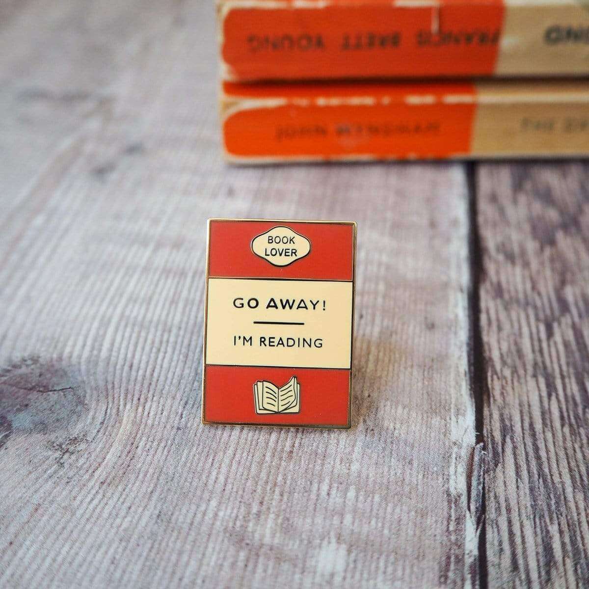 'Go Away! I'm Reading' Enamel Pin BookGeek